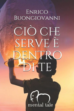 Ci? che serve ? dentro di te (annotato)