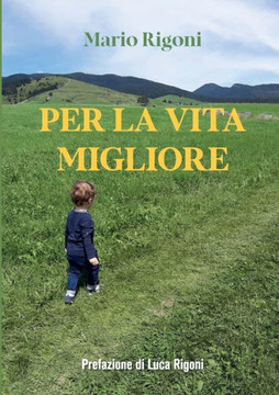 Per la vita migliore