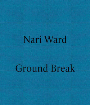 Nari Ward: Ground Break