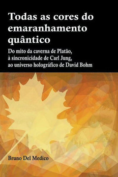Todas as cores do emaranhamento qu?ntico