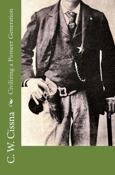 Civilizing A Pioneer Generation