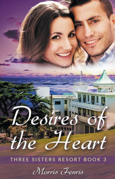 Desires of the Heart Desires of the Heart
