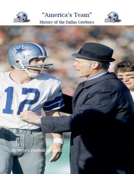 ""America's Team"" History of the Dallas Cowboys