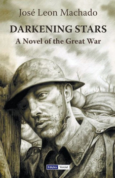 Darkening Stars: A Novel of the Great War
