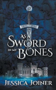 As a Sword In My Bones