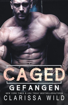 Caged: Gefangen (Dark Romance)