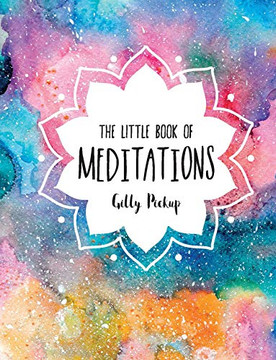 The Little Book Of Meditations