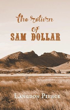 The Return of Sam Dollar