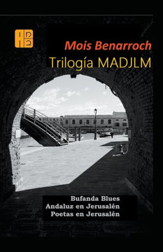 Trilog?a MADJLM