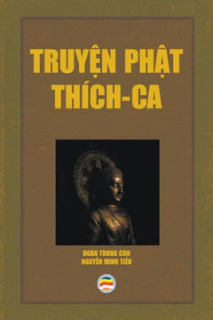 Truyện Phật Th?ch Ca Truyện Phật Th?ch Ca