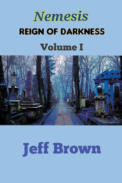Nemesis: Reign of Darkness Volume I