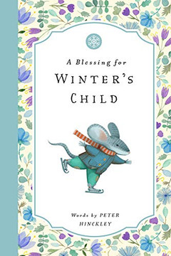 A Blessing For Winter'S Child A Blessing For Winter'S Child