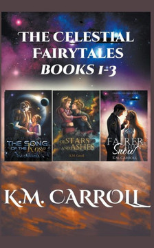 The Celestial Fairytales books 1-3