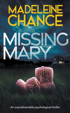 Missing Mary Missing Mary