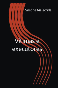 V?timas e executores