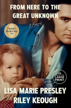 From Here to the Great Unknown: Oprah's Book Club: A Memoir - Large Print
