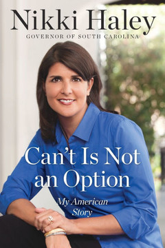 Can't Is Not an Option: My American Story