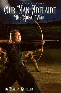 Our Man Adelaide: The Great War