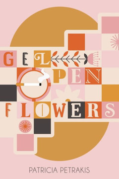 Gel Pen Flowers: A Memoir