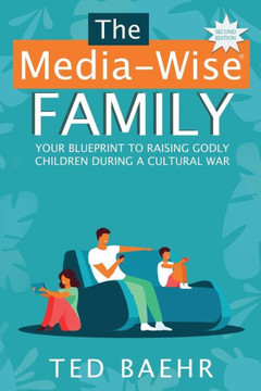 The Media-Wise Family