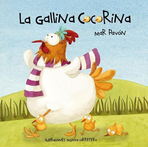 La gallina Cocorina (Clucky the Hen) (Spanish Edition) La gallina Cocorina (Clucky the Hen) (Spanish Edition)