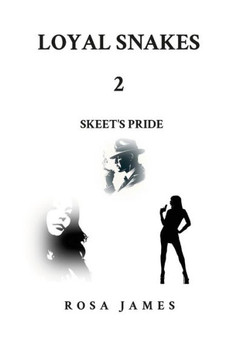 Loyal Snakes 2: Skeet's Pride