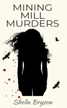 Mining Mill Murders