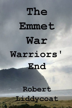 The Emmet War - Warriors' End - Large Print
