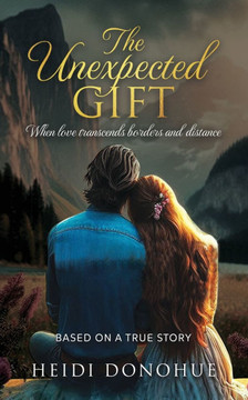 The Unexpected Gift: When love transcends borders and distance