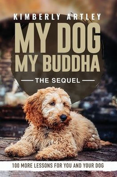 My Dog, My Buddha: The Sequel