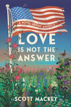 Love is Not the Answer Love is Not the Answer