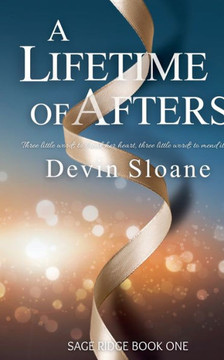 A Lifetime of Afters A Lifetime of Afters