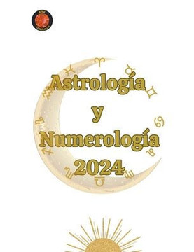 Astrolog?a y Numerolog?a 2024