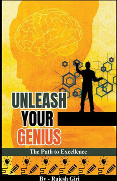 Unleash Your Genius: The Path to Excellence