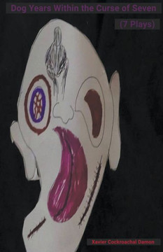 Dog Years Within the Curse of Seven (7 Plays)