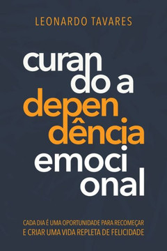 Curando a Depend?ncia Emocional