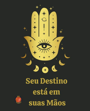 Seu Destino est? em suas M?os