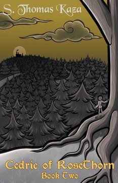 Cedric of RoseThorn: Book Two