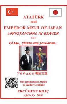 Ataturk and Emperor Meiji of Japan, ""Conversations in Heaven""