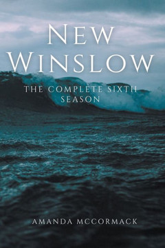 New Winslow: The Complete Sixth Season