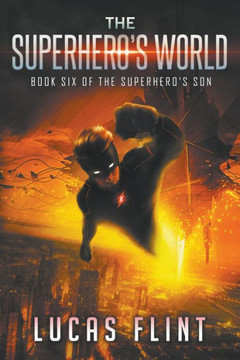 The Superhero's World The Superhero's World