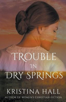 Trouble in Dry Springs Trouble in Dry Springs