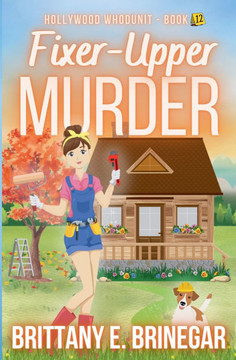 Fixer-Upper Murder: A Cold Case Cozy Mystery