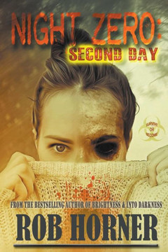 Night Zero: Second Day Night Zero: Second Day