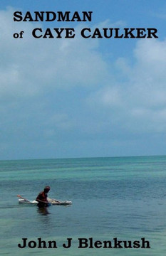 Sandman of Caye Caulker Sandman of Caye Caulker