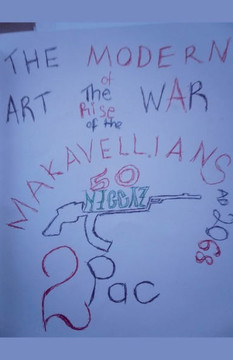 The Modern Art of War The Makavellians The Modern Art of War The Makavellians