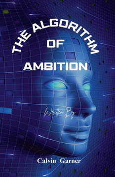 The Algorithm Of Ambition