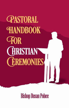 Pastoral Handbook For Christian Ceremonies