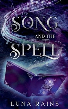 The Song and the Spell