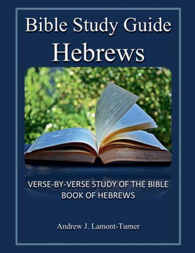Bible Study Guide: Hebrews